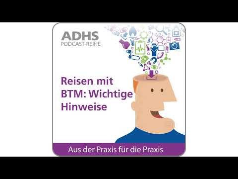 Reisen mit BTM: Wichtige Hinweise