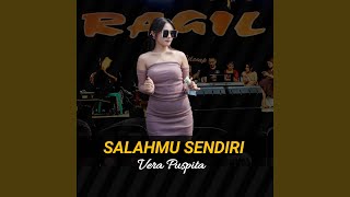 Download lagu Salahmu Sendiri mp3 Download lagu Salahmu Sendiri mp3