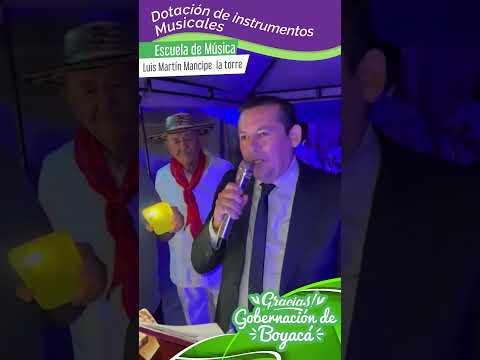 Entrega Dotación de instrumentos musicales para la escuela de música "LUIS MARTÍN MANCIPE LATORRE"