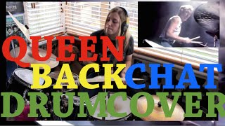 Queen|| Back Chat Drum Cover