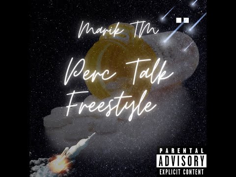Marik TM - Perc Talk Freestyle (Official Lyric Video)