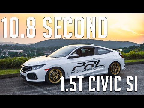 Fastest 1.5T Civic Si In The World - 10.85 @131mph