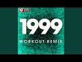 1999 (Workout Remix)