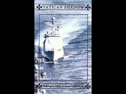 Vatican Shadow | USS Carl Vinson Night Tide Funeral [Hospital Productions 2011]