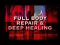 Perfect Health FULL BODY REPAIR DEEP HEALING MUSIC Cleanse Detox