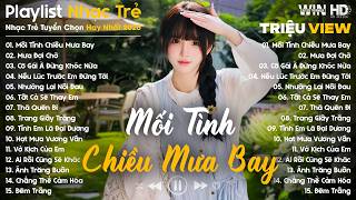 Download lagu Mối Tình Chiều Mưa Bay, Nhường Lại Nỗi Đau... - Nhạc Trẻ Ballad Tâm Trạng Hot TikTok TRIỆU VIEW mp3