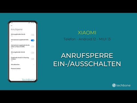 Anrufsperre ein-/ausschalten - Xiaomi [Android 12 - MIUI 13]