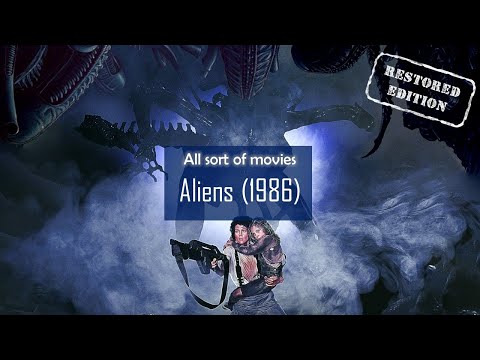 Aliens (1986) | Restored Edition, with deleted scenes