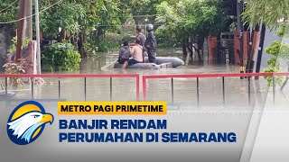 Download lagu Banjir Akibat Sungai Meluap & Tanggul Jebol, Rendam Perumahan di Semarang- [Metro Pagi Primetime] mp3
