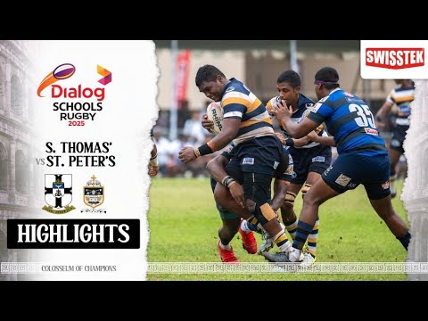 HIGHLIGHTS - S. Thomas' College vs St. Peter's College - Dialog Schools Rugby League 2025