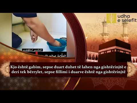Gabim gjatë marrjes se abdesit... Shejh Feuzan Allahu e ruajtë