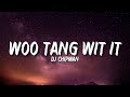 Dj Chipman Woo Tang Wit It Lyrics Tiktok Song Do ItStick ItDrop ItShake It