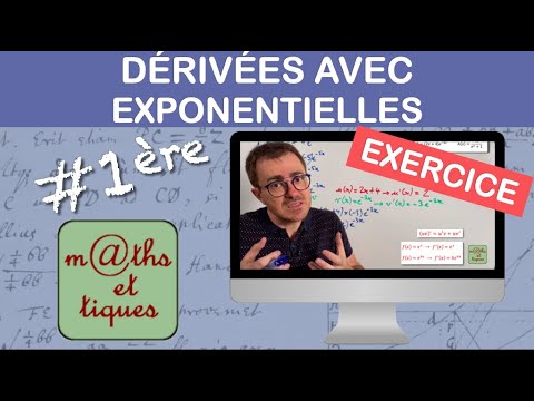 EXERCICE : Dériver une fonction (avec exponentielles) - Première