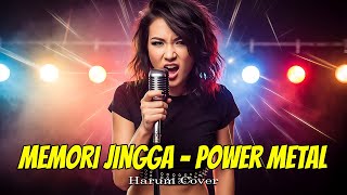 Download lagu Power Metal - Memori Jingga - Cover By Harum Cover mp3 Download lagu Power Metal - Memori Jingga - Cover By Harum Cover mp3