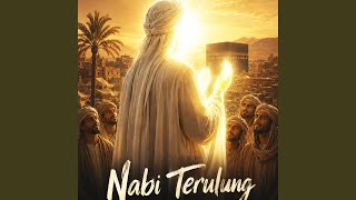 Download lagu Nabi Terulung mp3 Download lagu Nabi Terulung mp3