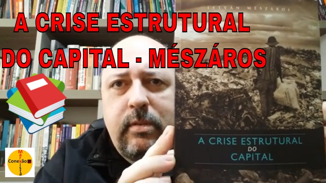 Watch Now A CRISE ESTRUTURAL DO CAPITAL | ISTVÁN MÉSZÁROS A CRISE ESTRUTURAL DO CAPITAL | ISTVÁN MÉSZÁROS