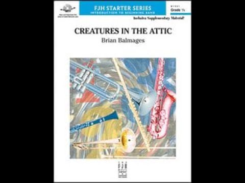 Creatures in the Attic by Brian Balmages Band - Score and Sound