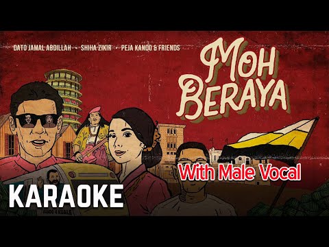 Moh Beraya Karaoke With Male Vocal - Dato Jamal Abdillah,Shiha Zikir, Peja & Friends