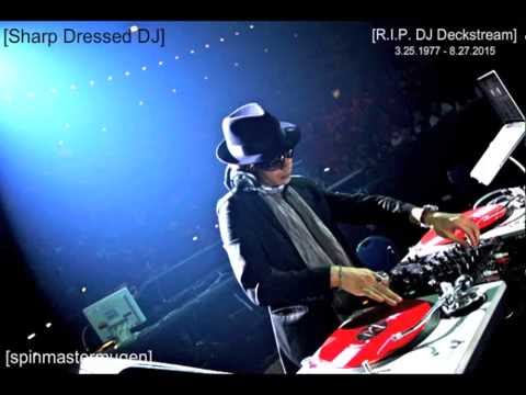 Sharp Dressed DJ (DJ Deckstream Tribute) [Produced by Spin Master Mugen]