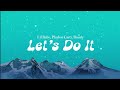Lil Baby Let S Do It Lyrics FT Playboi Carti Skooly