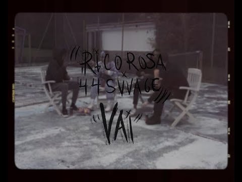 Rico Rosa x 44svvage - Vai