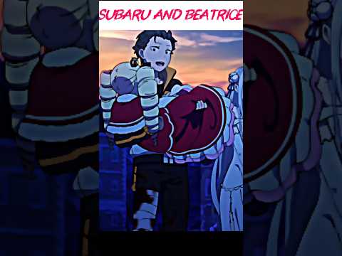 SUBARU AND BEATRICE 😂 | Re zero edit | #rezero #anime #animeedit #rezeroedit
