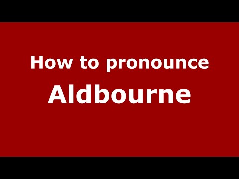 How to pronounce Aldbourne (English/UK) - PronounceNames.com