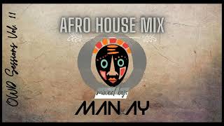 Download lagu Afro House Mix | Da Capo | Mzux Maen | Shimza | Kgzoo  | mixed by MAN.AY 11 mp3