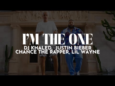 DJ Khaled - I'm the One ft. Justin Bieber, Chance the Rapper, Lil Wayne [Lyrics]