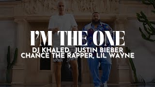 DJ Khaled - I&#39;m the One ft. Justin Bieber, Chance the Rapper, Lil Wayne [Lyrics]