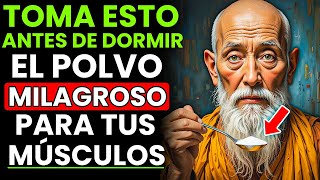 El Polvo NATURAL que Recupera Tu Fuerza Muscular En Menos de 7 Días - Sabiduría Budistas
