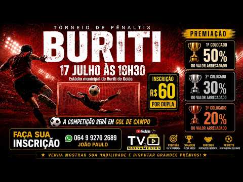 TORNEIO DE PÊNALTIS - BURITI DE GOIÁS GO