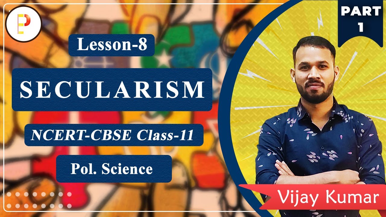 NCERT Class 11 Political theory 2nd book Chapter 8 secularism | Part- 1 | Epaathshaala