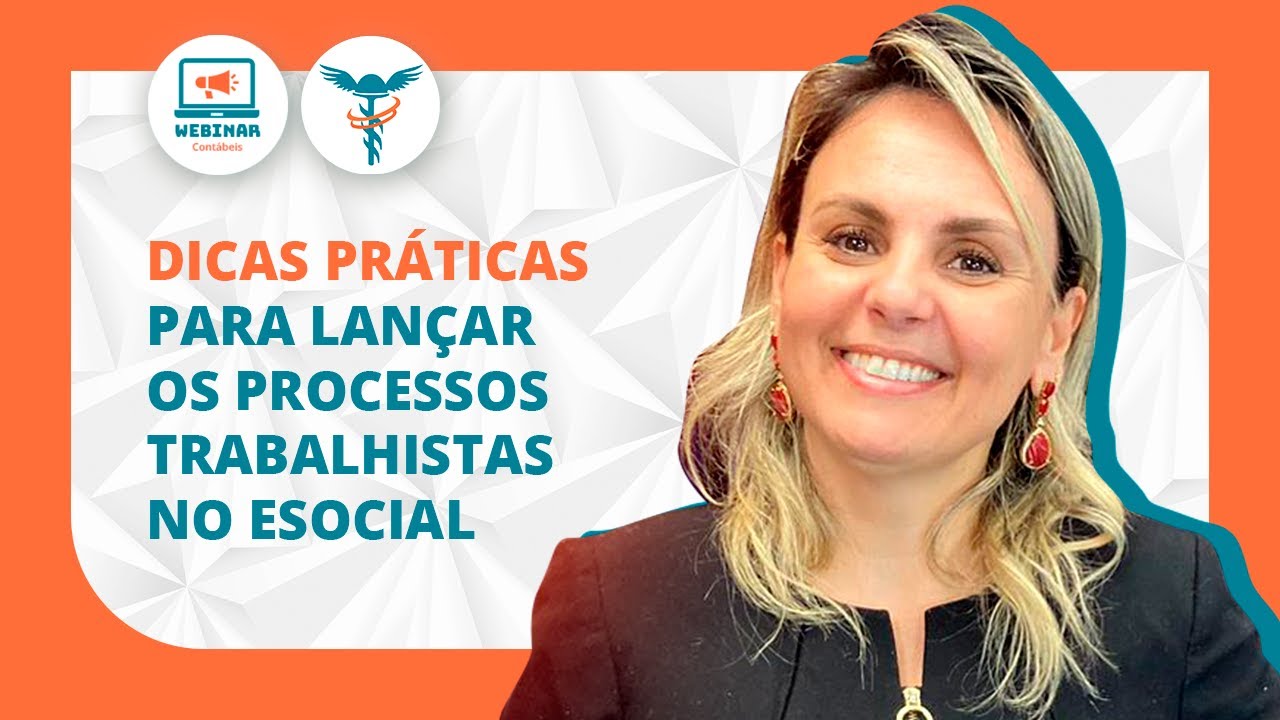 ESOCIAL: Dicas práticas para lançar PROCESSOS TRABALHISTAS
