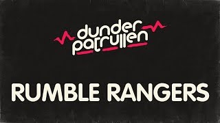 Dunderpatrullen - 07 - Rumble Rangers