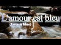 Beautiful Piano - Love Is Blue (L'amour Est Bleu ...