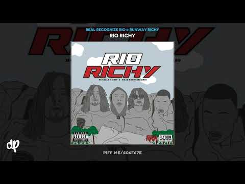 Real Recognize Rio & Runway Richy - Its Up [Rio Richy]
