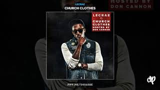 Lecrae - Black Rose [Church Clothes] (DatPiff Classic)