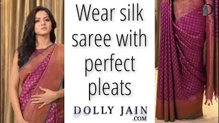 How to wear a Silk Saree with Perfect Pleats (Doll