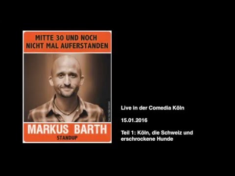 Markus Barth "Mitte 30..." - Teil 1