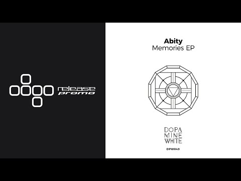 PREMIERE: Abity - Memories [Dopamine White]
