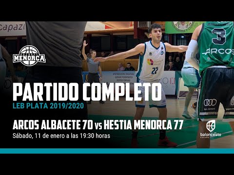 Partido Arcos Albacete Basket 70 - Hestia Menorca 77