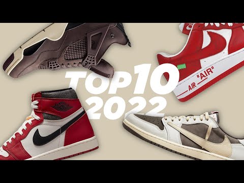 Top 10 SNEAKERS of 2022