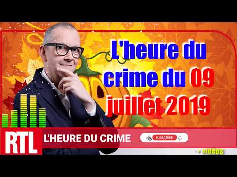🏆 L'HEURE DU CRIME: L'heure du crime du 09 juillet 2019, Jean Alphonse Richard