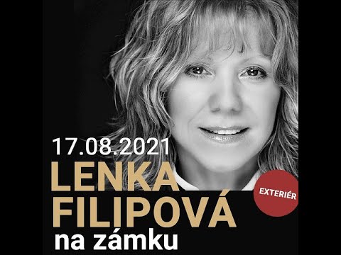Koncert Lenka Filipová  17.8.2021