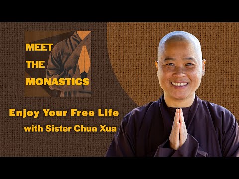 Sister Chua Xua: Enjoy Your Free Life