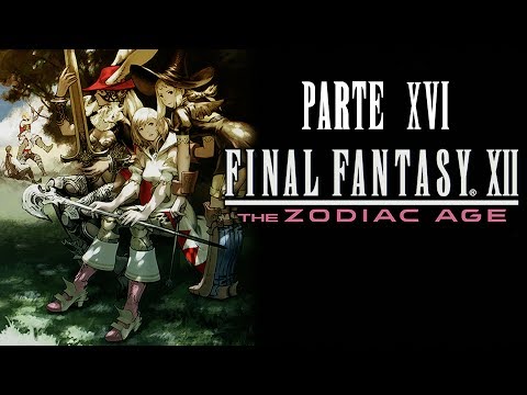 FINAL FANTASY XII The Zodiac System | Parte 16 - Paleodragón y Bur-Omisais