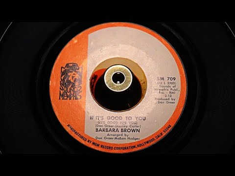 Thumbnail for Barbara Brown - If It's Good To You (It's Good For You) - Sounds Of Memphis – SM709 by Barbara Brown