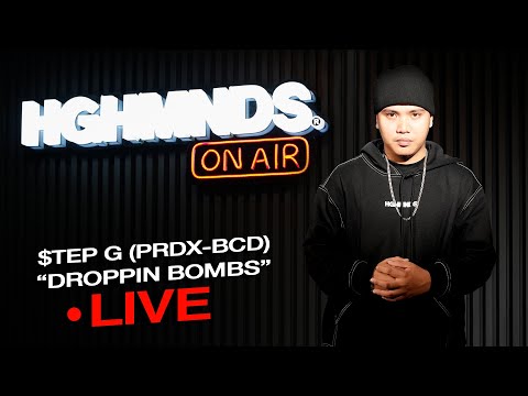 $tep G (PRDX BCD) | Droppin Bombs (HGHMNDS On Air)