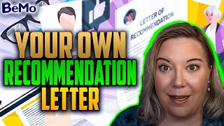 How to Write Your Own Letter Of Recommendation | BeMo Academic Consulting